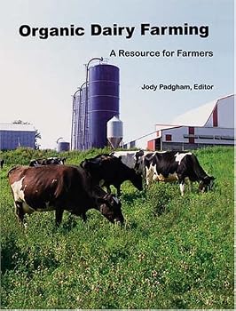 Paperback Organic Dairy Farming: A Resource for Farmers Book
