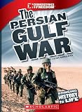 The Persian Gulf War (Cornerstones of Freedom: Third (Library))