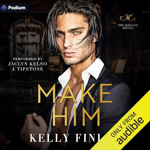 Make Him by Kelly Finley episode artwork