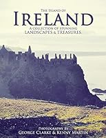 The Island of Ireland: A Collection of Stunning Landscapes & Treasures. 1505994322 Book Cover
