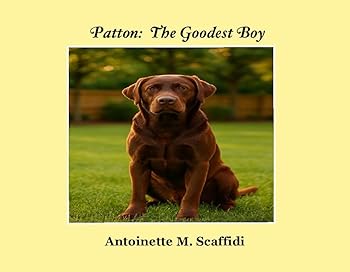 Paperback Patton: The Goodest Boy Book