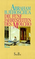 Die fünf Jahreszeiten des Molcho 349211556X Book Cover