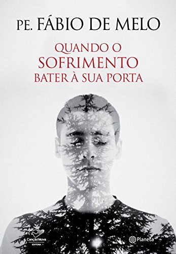 Quando O Sofrimento Bater A Sua Porta (Em Portugues do Brasil)