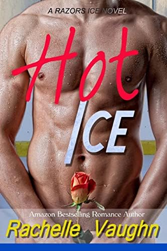 Hot Ice (Razors Ice) Paperback – July 24, 2014