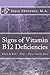 Produktbild Signs of Vitamin B12 Deficiencies: Who's At Risk -- Why -- What Can Be Done