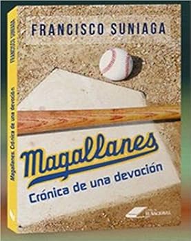 Unknown Binding Magallanes Crónica de una devoción Book