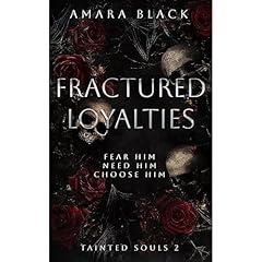 Fractured Loyalties Audiolibro Por Amara Black arte de portada