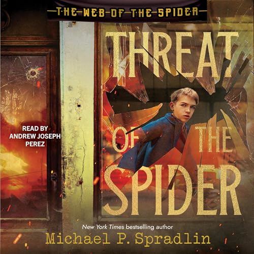 Threat of the Spider Audiobook By Michael P. Spradlin cover art