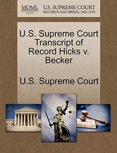 U.S. Supreme Court Transcript of Record Hicks v. Becker