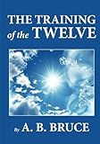 The Training of the Twelve