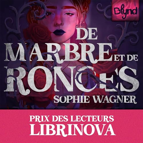 De marbre et de ronces Audiolibro Por Sophie Wagner arte de portada