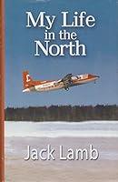 My Life in the North 0973168218 Book Cover