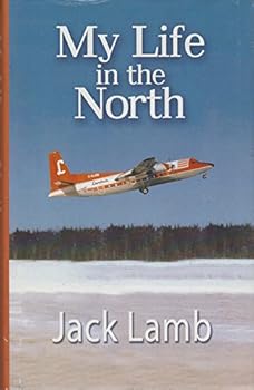 Hardcover My Life in the North Book