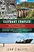 Elephant Complex: Travels in Sri Lanka