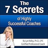 7 Secrets of Highly Successful Coaches
