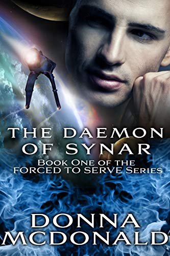 The Daemon Of Synar (Forced To Serve Book 1)