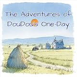  The Adventures of DouDou\'s One-Day (English Edition)