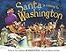 Santa Is Coming to Washington