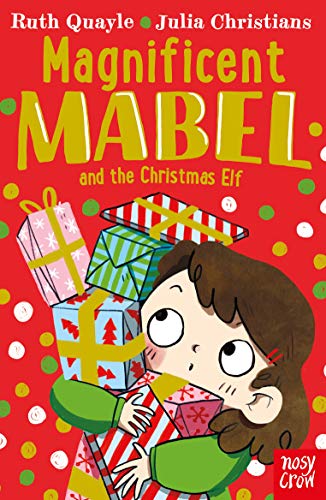 Magnificent Mabel and the Christmas Elf (Magnificent Mabel, 2)