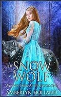 The Snow Wolf 1704577802 Book Cover