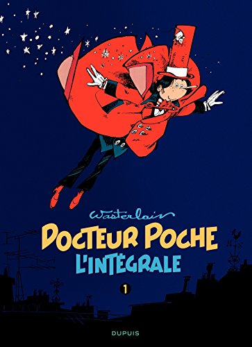 Télécharger Docteur Poche - L'Intégrale - 1976-1979 Francais PDF