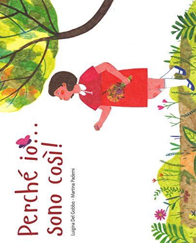 Perché Io... Sono Così! Ediz. A Colori