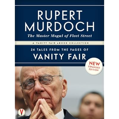RUPERT MURDOCH, The Master Mogul of Fleet Street