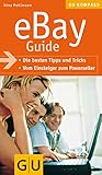 eBay-Guide . Kompasse: Die besten Tipps und Tricks. Vom Einsteiger zum Powerseller (GU Kompass Gesundheit) - Nina Pohlmann 