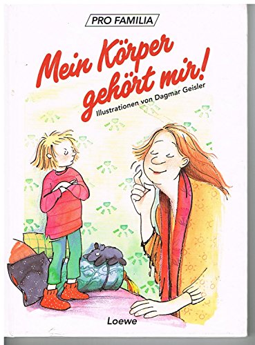Mein Körper gehört mir. [German] 3785526849 Book Cover
