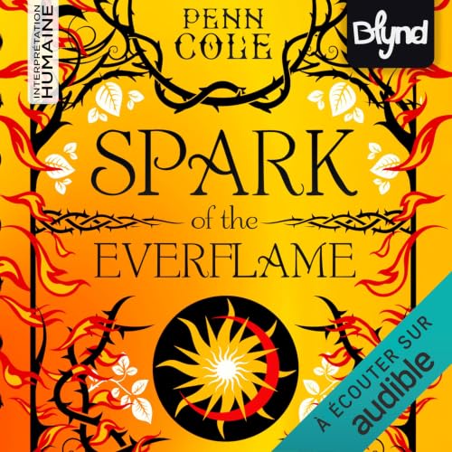Spark of the Everflame Audiolibro Por Penn Cole arte de portada