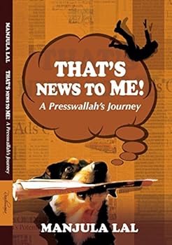 Paperback That's News To Me [Paperback] [Jan 01, 2016] Manjula Lal Book
