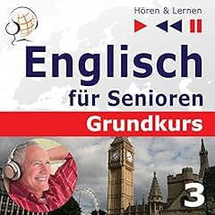 『Englisch f&uuml;r Senioren - Haus und Welt. Grundkurs 3』のカバーアート