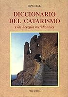 Dictionnaire du catharisme et des heresies meridionales (Collection Domaine cathare) 8476514425 Book Cover