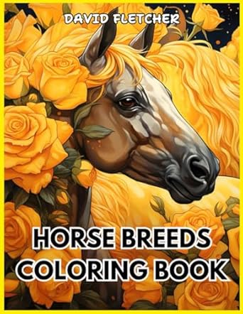 Amazon.com: Horse Breeds Coloring Book: Beautiful Horses to Color and ...
