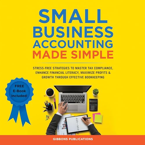 Small Business Accounting Made Simple by Gibbons Publications episode artwork