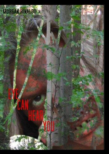 Amazon.com: Eye Can Hear You : Morgan Rinaldo, Amy Rinaldo, Sara ...