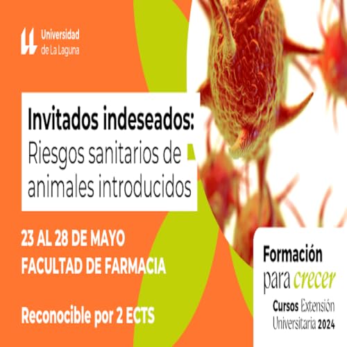 CEU 2024 &laquo;Invitados indeseados: Riesgos sanitarios de animales introducidos&raquo;