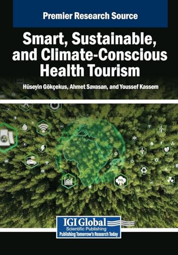 Smart, Sustainable, and Climate-Conscious Health Tourism