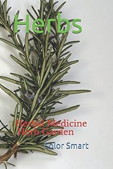 Paperback Herbs: Herbal Medicine Herb Garden Book