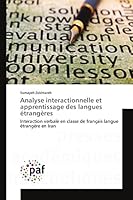 Analyse Interactionnelle Et Apprentissage Des Langues A(c)Tranga]res 3841632203 Book Cover