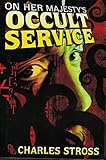 On Her Majesty's Occult Service
