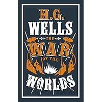 The War of the Worlds (Alma Classics Evergreens): H.G. Wells