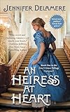 An Heiress at Heart (Love's Grace Book 1)