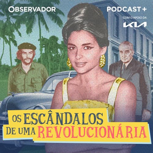 Estreia."Os Esc&acirc;ndalos de uma Revolucion&aacute;ria". Epis&oacute;dio 1: A filha do diretor da PIDE desapareceu