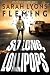 So Long, Lollipops (An Until the End of the World Novella)