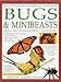 Illustrated Wildlife Encyclopedia: Bugs & Minibeasts: Beetles, Bugs, Butterflies, Moths, Insects, Spiders