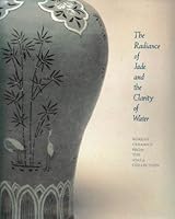 The Radiance of Jade and the Clarity of Water: Korean Ceramics from the Ataka Collection 1555950655 Book Cover