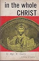 In the Whole Christ B000J56PRS Book Cover