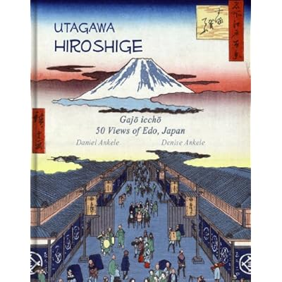 Utagawa Hiroshige: Gajo iccho, 50 Views of Edo Japan