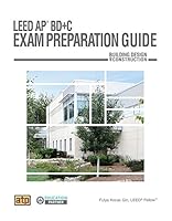 Algopix Similar Product 11 - LEED AP® BD+C Exam Preparation Guide